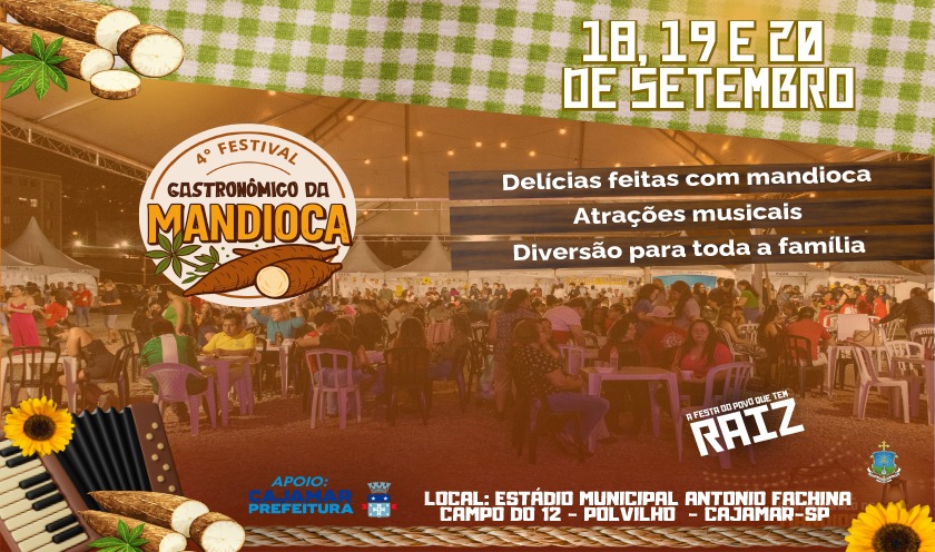 Cartaz do 4º Festival Gastronômico da Mandioca, em 18, 19 e 20 de setembro, no Estádio Municipal Antonio Fachina, no Polvilho, em Cajamar