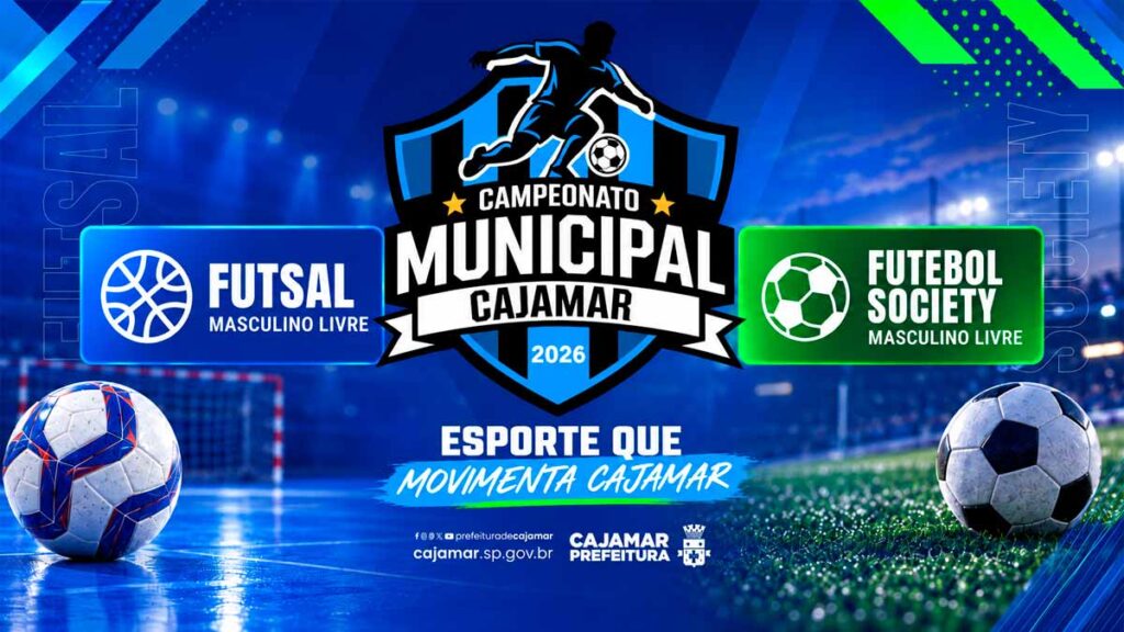 Arte oficial dos Campeonatos Municipais de Futsal e Futebol Society Masculino Livre de Cajamar 2026, com escudo da competição e identificação das modalidades.